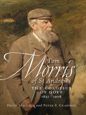 cover image of Tom Morris of St. Andrews